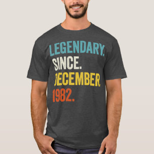 Camiseta Legendario de 40 años desde diciembre de 1982 40th