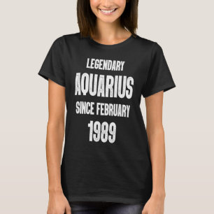 Camiseta Legendario de cumpleaños Zodiac Aquarius desde feb