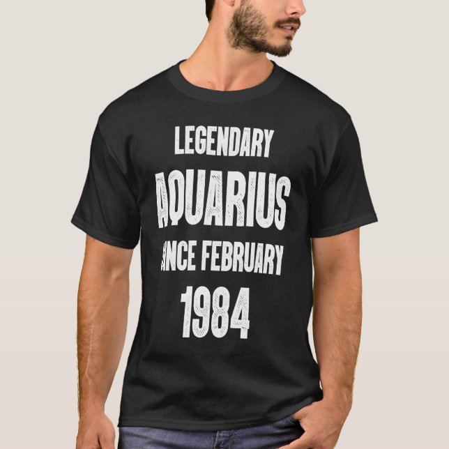 Camiseta Legendario de cumpleaños Zodiac Aquarius desde feb (Anverso)