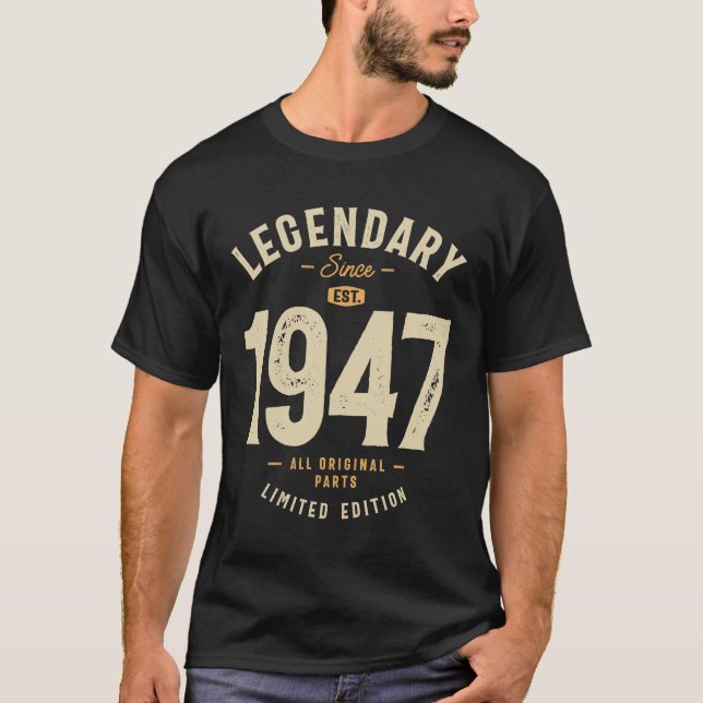Camiseta Legendario desde 1947 76º cumpleaños (Anverso)