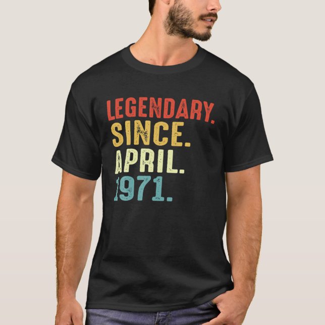Camiseta Legendario Desde Abril De 1971 Retro 50 Años De Ed (Anverso)