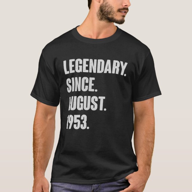 Camiseta Legendario Desde Agosto De 1953 Regalo De Cumpleañ (Anverso)
