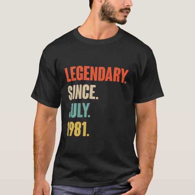 Camiseta Legendario Desde Julio De 1981 - Regalo De Cumplea (Anverso)