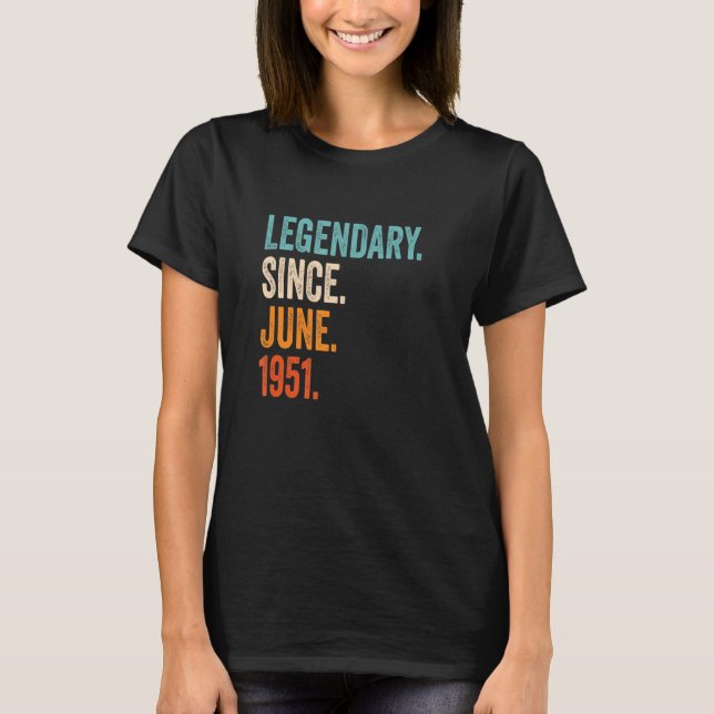 Camiseta Legendario desde junio de 1951 72º cumpleaños (Anverso)