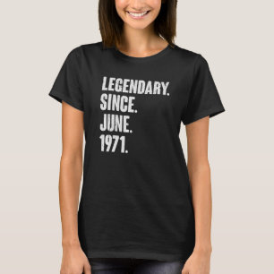 Camiseta Legendario desde junio de 1971 51 años