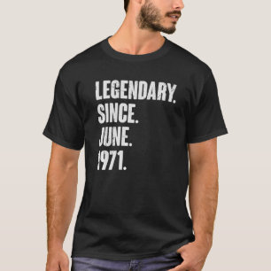 Camiseta Legendario desde junio de 1971 51 años