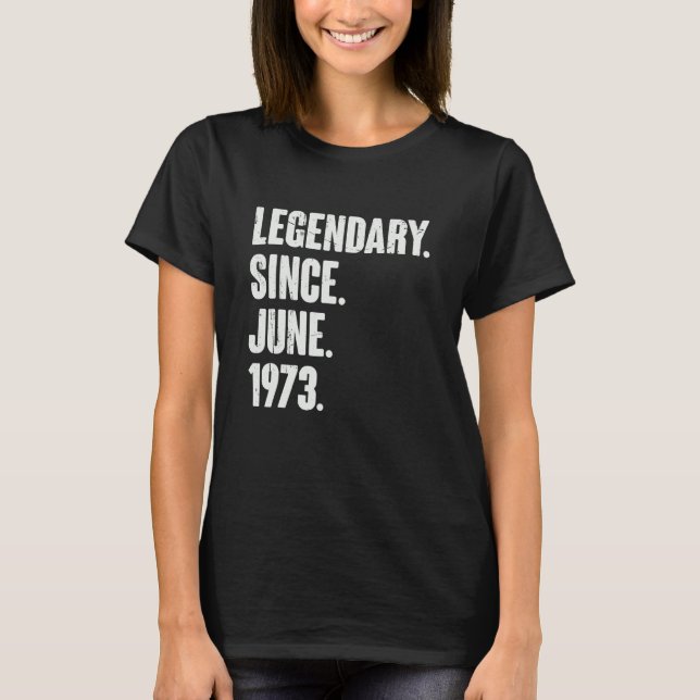 Camiseta Legendario desde junio de 1973 49 años (Anverso)