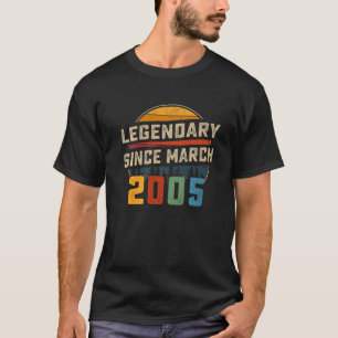 Camiseta Legendario desde marzo de 2005 Cumpleaños 18 18 A