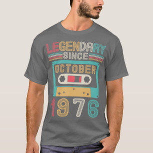 Camiseta Legendario desde octubre de 1976 Feliz cumpleaños