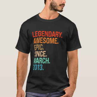 Camiseta Legendario Impresionante Épico Desde Marzo 2013 12