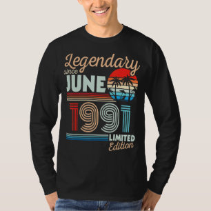 Camiseta Legendario Junio 1991 Feliz Cumpleaños 31 Años Lt