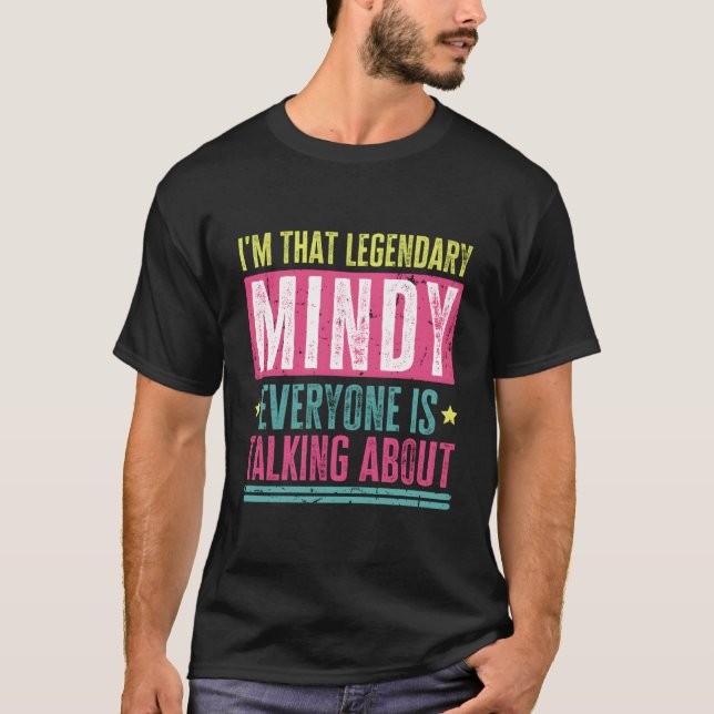 Camiseta Legendario Mindy Primer Nombre Cita Graciosa Para  (Anverso)
