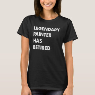 Camiseta Legendario pintor se ha retirado