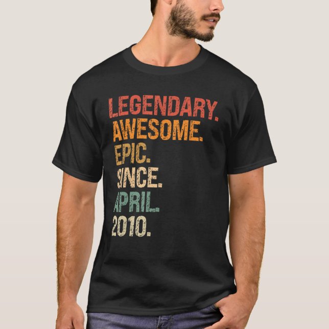 Camiseta Legendary Awesome Epic Since April 2010 12th Birth (Anverso)