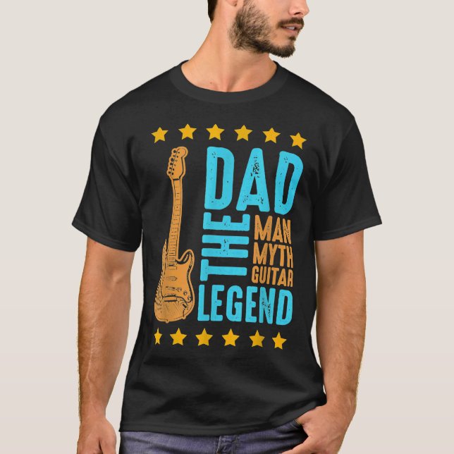 Camiseta Legendary Guitarist Dad The Man Myth Guitar Legend (Anverso)