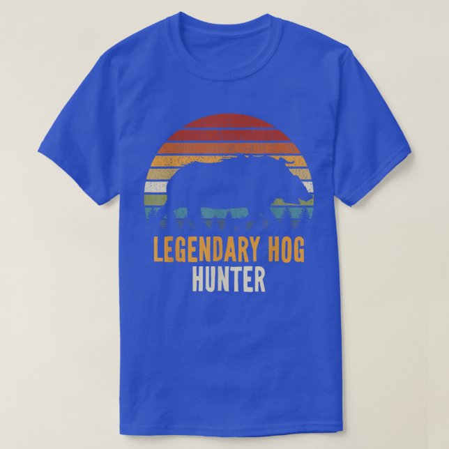 Camiseta Legendary Hog Hunter Boar Hunting Hog Hunter Pig R (Diseño del anverso)