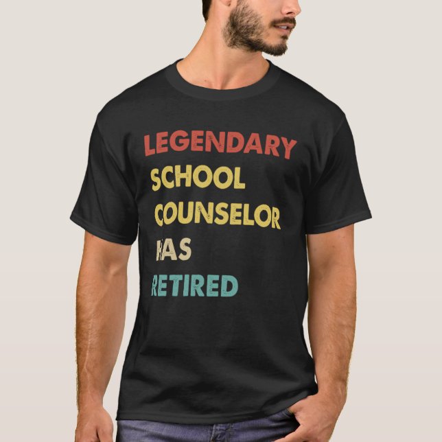 Camiseta Legendary School Counselor Has Retired  1 (Anverso)