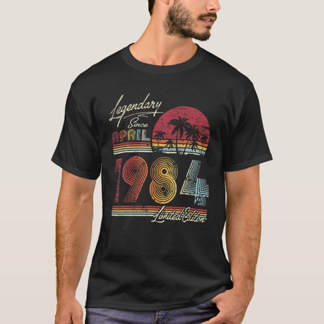 Camiseta Legendary Since April 1984 38Th Bithday (Anverso)