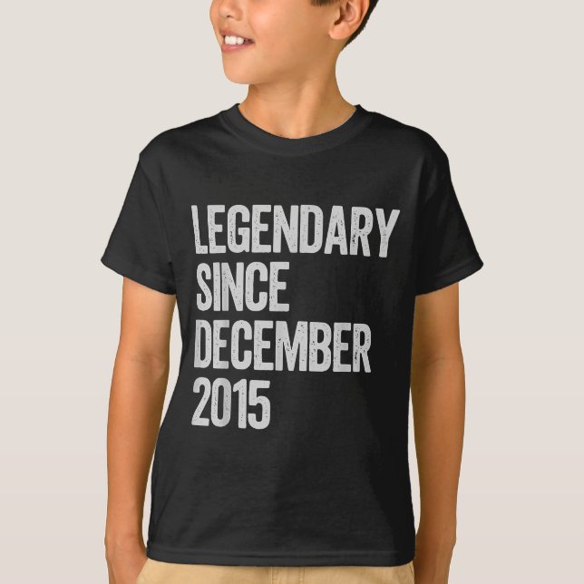 Camiseta Legendary Since December 2015 10th Birthday Gift C (Anverso)