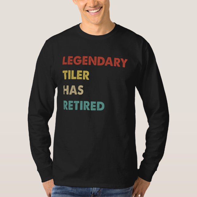Camiseta Legendary Tiler Has Retired (Anverso)
