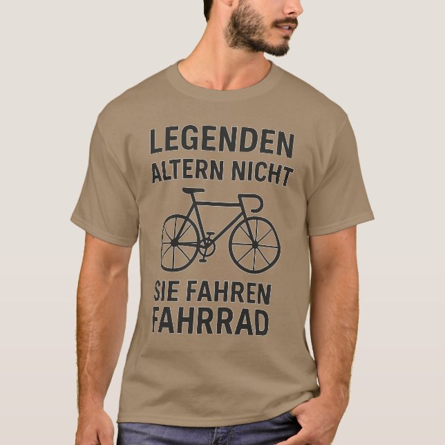 CAMISETA LEGENDEN ALTERN NICHT - SIE FAHREN FAHRRAD (Anverso)