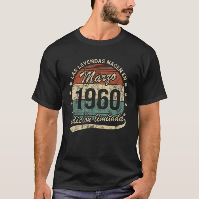 Camiseta Legends Are Born In March 1960 Retro Man or Woman (Anverso)