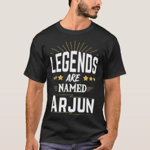Camiseta Legends Are Named Arjun