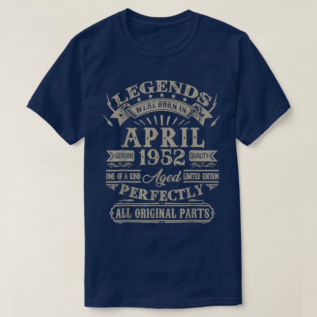 Camiseta Legends Were Born In April 1952 70Th Birthday 70 Y (Diseño del anverso)