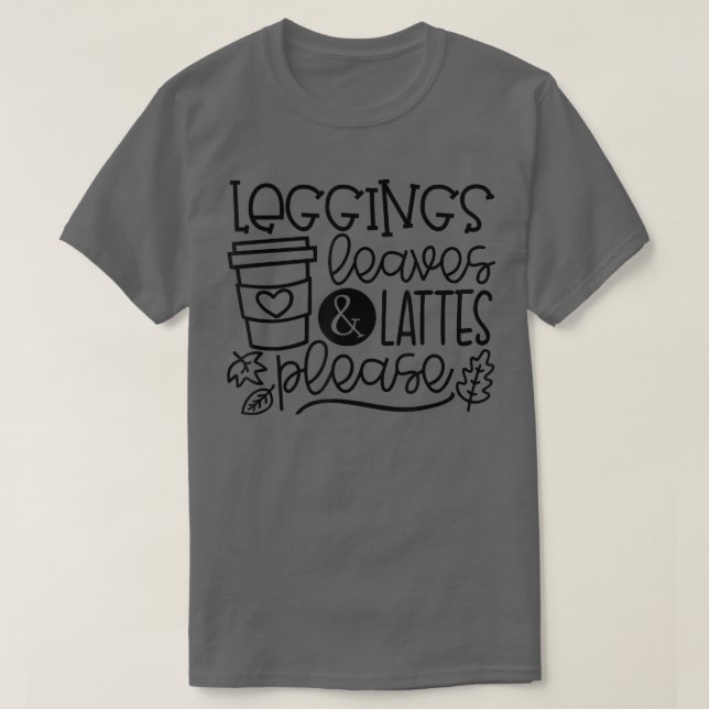 Camiseta Leggings Leaves Lattes Please Fall Vibes Happy Tha (Diseño del anverso)