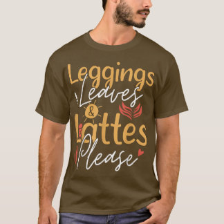 Camiseta Leggings Leaves Lattes Por Favor Café En Otoño