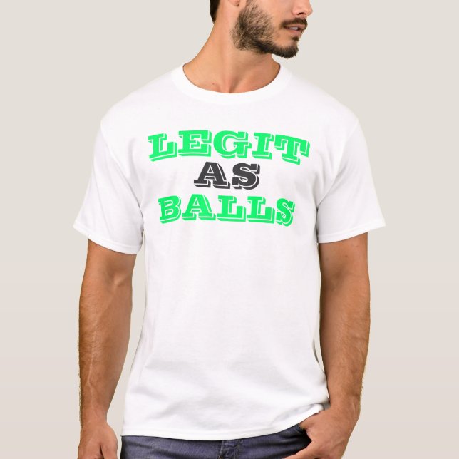 Camiseta Legit como bolas (Anverso)