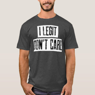 Camiseta Legit no es gracioso no es diseño 1