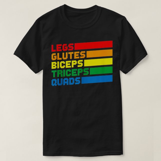 Camiseta Legs Glutes Biceps Triceps Quads LGBTQ (Diseño del anverso)