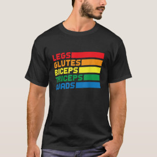 Camiseta Legs Glutes Biceps Triceps Quads LGBTQ T Shirt