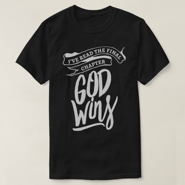 Camiseta Leí el último capítulo que Dios gana Jesús Christi (Diseño del anverso)