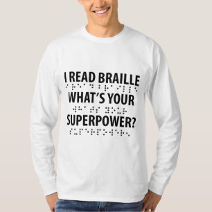 Camiseta Leí en Braille cuál es tu superpoder