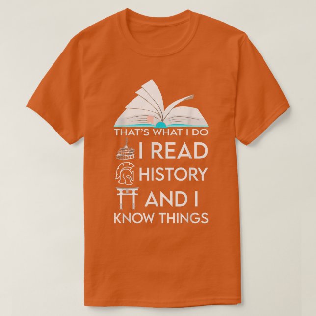 Camiseta Leí Historia y sé cosas que adoran libros610 (Diseño del anverso)