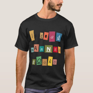 Camiseta Leí Libros Prohibidos - Gracioso Lector de Camiset