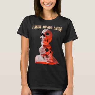 Camiseta Leí libros prohibidos Lectores de marcadores leyen