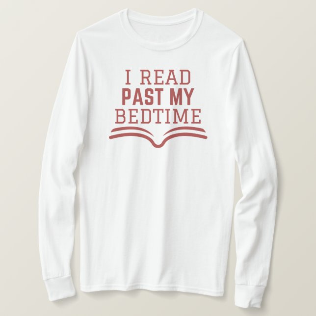 Camiseta Leí Más Allá De Mi Cama | Gracioso profesor de ing (Anverso del diseño)