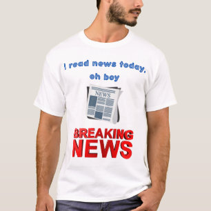 Camiseta Leí noticias hoy, oh muchacho