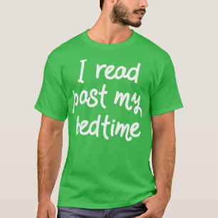 Camiseta Leí Pasado Mi Tiempo De Cama II