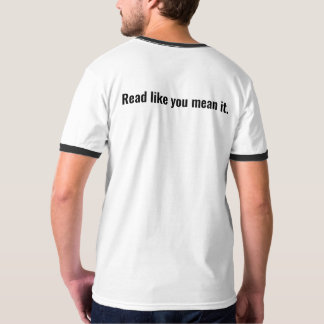 Camiseta Leído como usted medio él. Libros vernáculos