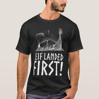 Camiseta Leif Aterrizó el primer nórdico medieval de la lon