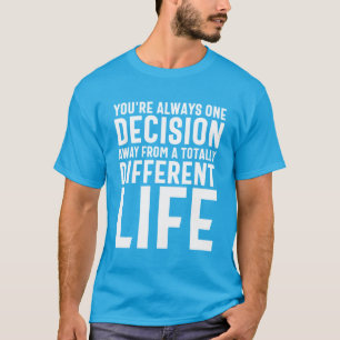 Camiseta Lejos de una vida totalmente diferente