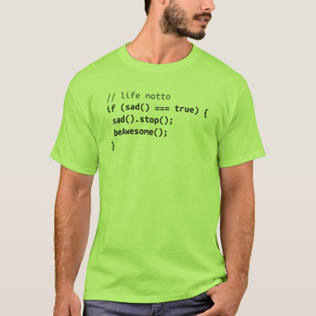 Camiseta Lema de la vida - si es triste, sea impresionante (Anverso)