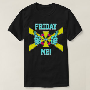 Camiseta Lema de relajación de fin de semana: "¡Viernes yo!
