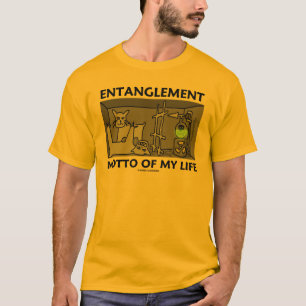 Camiseta Lema del enredo de mi vida (la física de Quantum)