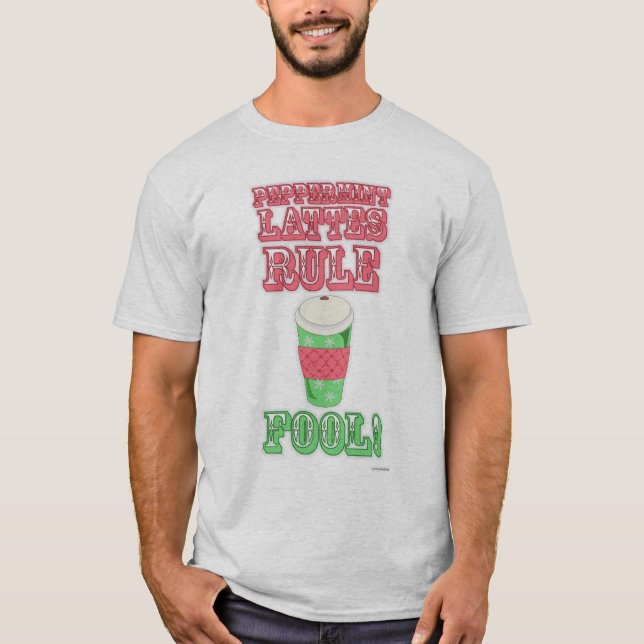Camiseta Lema del Personalizado de Guay de Peppermint Latte (Anverso)