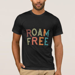 Camiseta Lema libre de roaming